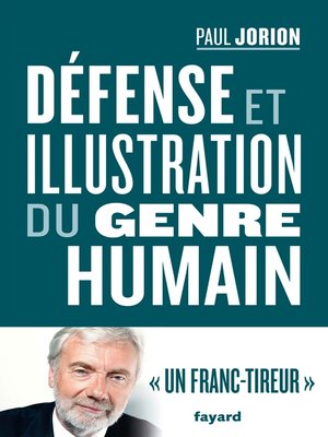 cover image of Défense et illustration du genre humain